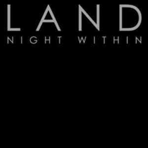 Land - Night Within (CD)