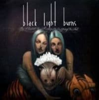 Black Light Burns - Moment You Realize You're Going To (CD)