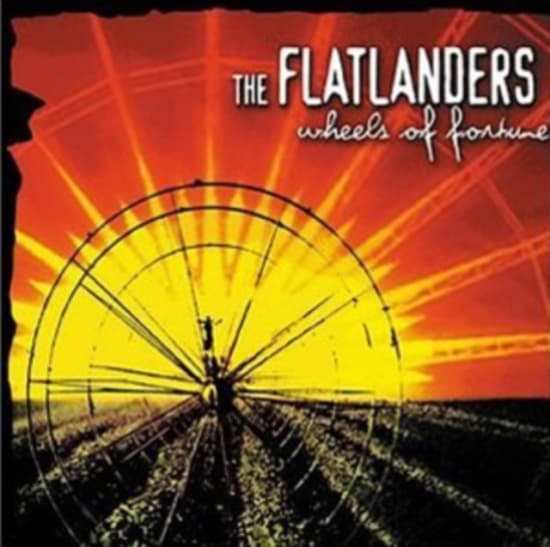 Flatlanders - Wheels Of Fortune (CD)