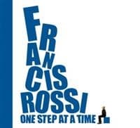 Francis Rossi - One Step At A Time (CD)