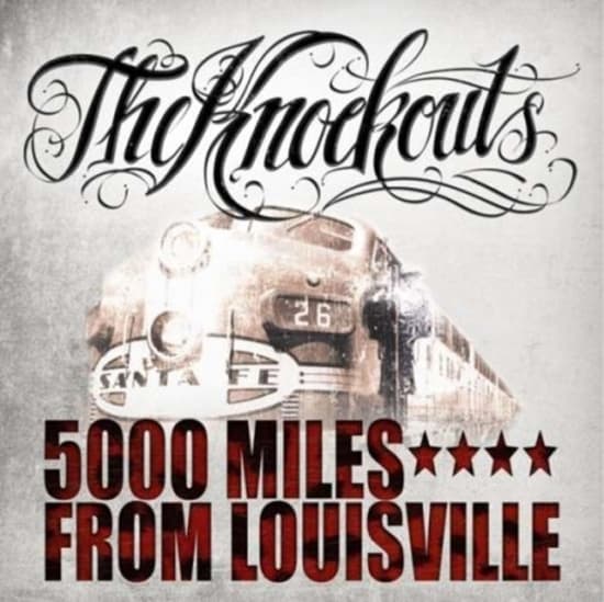 Knockouts The - 5000 Miles From Louisville (CD)