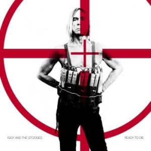 Iggy & The Stooges - Ready To Die (CD)