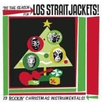 Los Straitjackets - Tis The Season For Los Straitjacket (CD)