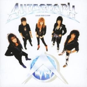 Autograph - Loud And Clear (CD)