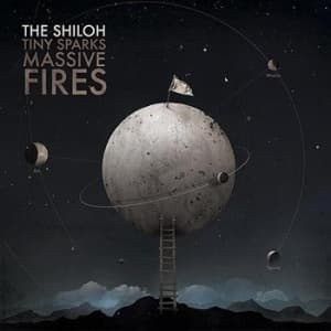 Shiloh - Tiny Sparks, Massive Fires (CD)