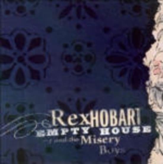 Hobart Rex & Misery Boys - Empty House (CD)