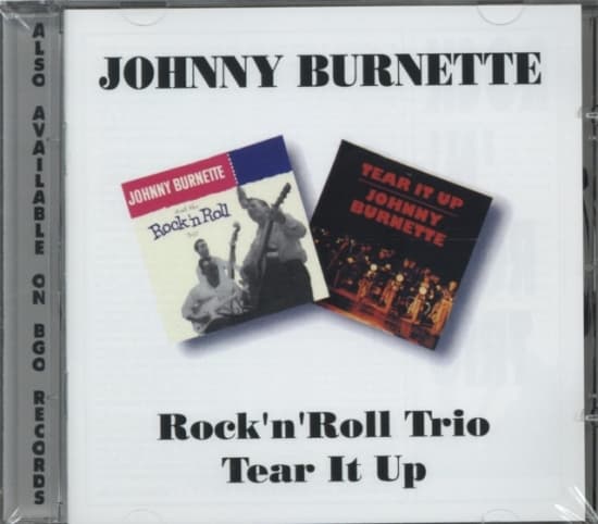 Johnny Burnette - Rock'n'roll Trio/Tear It Up (CD)