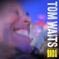 Miniatyrbild 1 av 2: Tom Waits - Bad As Me (CD)