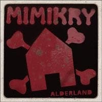 Mimikry - Alderland (CD)