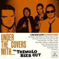 Tremolo Beer Gut - Under The Covers With... (CD)