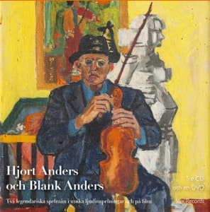 Hjort Anders Och Blank Anders - Två Legendariska Spelmän (CD)