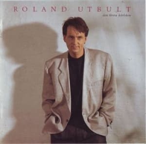 Roland Utbult - Den Första Kärleken (CD)