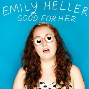 Heller Emily - Good For Her (CD)