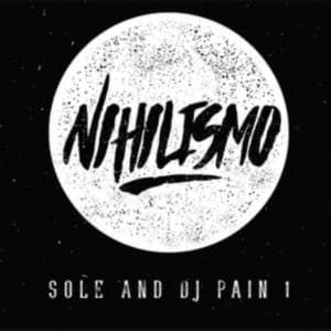 Sole And Dj Pain 1 - Nihilismo (CD)