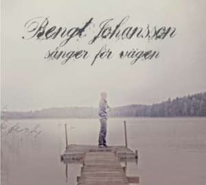 Johansson Bengt - Sånger För Vägen (CD)