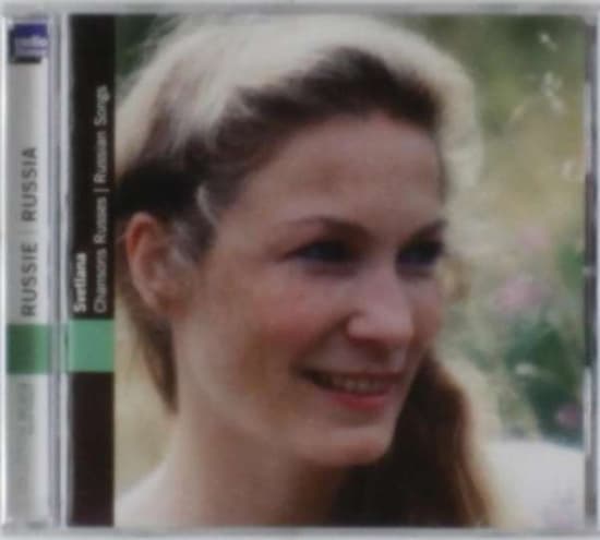 Russia - Svetlena/ Chansons Russes (CD)