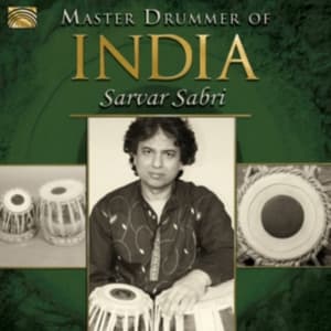 Sarvar Sabri - Master Drummer Of India (CD)