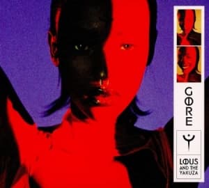 Lous And The Yakuza - Gore (CD)