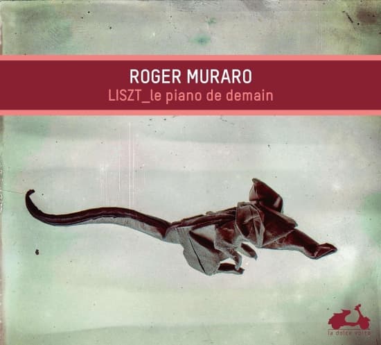 Muraro Roger - Liszt: Le Piano De Demain (CD)