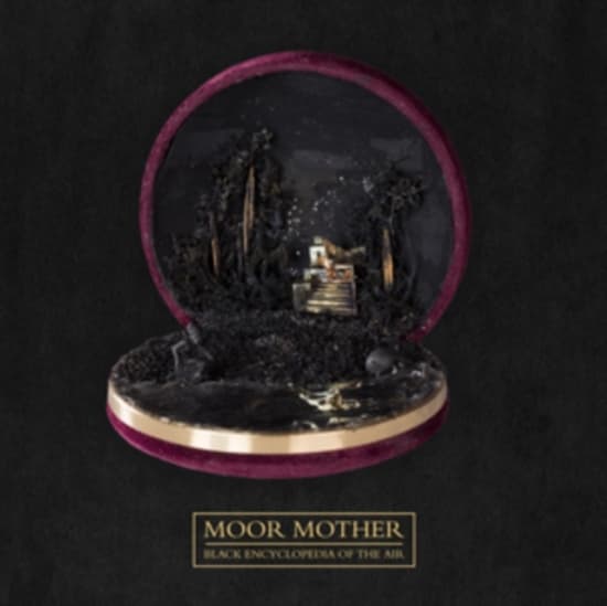 Moor Mother - Black Encyclopedia Of The Air (CD)