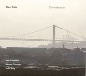 Den Fule Feat Adama & Solo Cissokho - Contrebande (CD)