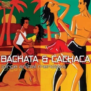 Jorge Anibal Mendoza - Bachata & Cachaca (CD)
