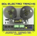 Pikkukuva 1 / 2: Various Artists - 80S Electro Tracks 5 (CD)