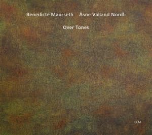 Benedicte Maurseth / Åsne Valland N - Over Tones (CD)