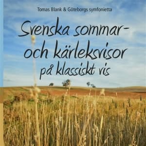 Blank Tomas & Göteborgs Symfoniett - Svenska Sommar- Och Kärleksvisor På (CD)