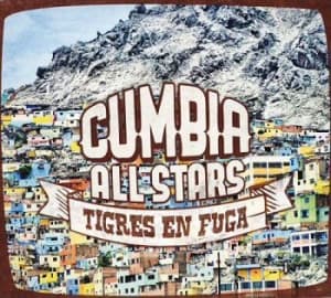 Cumbia All Stars - Tigres En Fuga (CD)