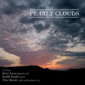 Lucas Gary & Pearly Clouds - Pearly Clouds (CD)