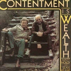 Molloy Matt And Sean Keane - Contentment Is Wealth (CD)