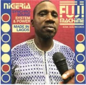 Nigeria Fuji Machine - Synchro Sound System & Power (CD)