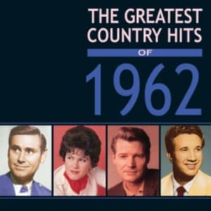 Various Artists - Greatest Country Hits Of 1962 (CD)