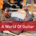 Miniatyrbild 2 av 2: Blandade Artister - Rough Guide To A World Of Guitar (CD)