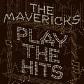 Pikkukuva 1 / 2: Mavericks - Play The Hits (CD)