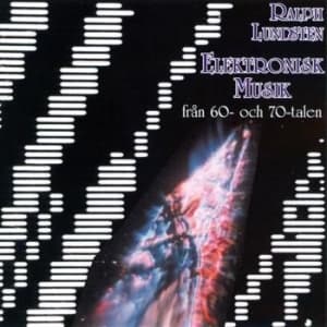 Ralph Lundsten - Elektronisk Musik Från 60&70-Talen (CD)