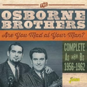 Osborne Brothers - Are You Mad At Your Man (CD)