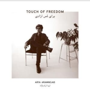 Aramnejad Arya - Touch Of Freedom (CD)