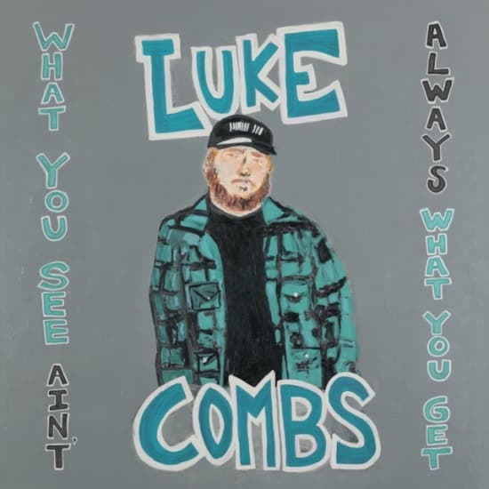 Combs Luke - What You See Ain't Always What You Get (Deluxe Edition) (CD)