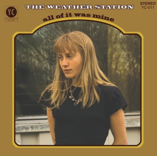 Weather Station - All Of It Was Mine (CD)