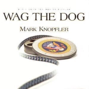 Mark Knopfler - Wag The Dog (Music From The Motion Picture)