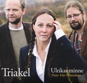 Triakel - Ulrikas Minne - Visor Från Frostvik (CD)