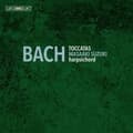 Pikkukuva 1 / 2: Bach Johann Sebastian - The Toccatas, Bwv 910-916