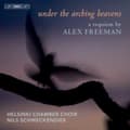 Pikkukuva 1 / 2: Freeman Alex - Under The Arching Heavens - A Requi