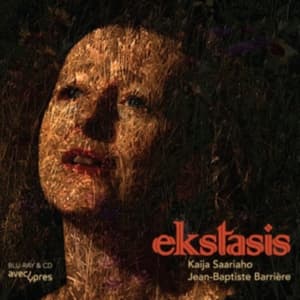 Saariaho Kaija Barrière Jean-Bap - Ekstasis (Cd+Blu-Ray) (CD+DVD)