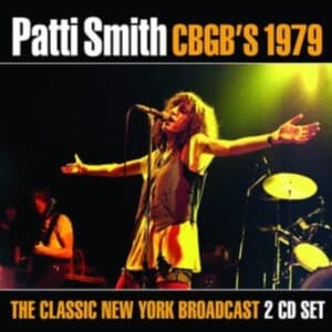 Patti Smith - Live At Cbgb's 1979 (2 Cd) Live Bro (CD)