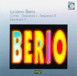 Berio Luciano - Circles Sequenza I, Iii & V (CD)