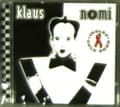 Pikkukuva 2 / 2: Nomi Klaus - Klaus Nomi (CD)