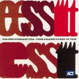 Est Esbjörn Svensson Trio - From Gagarin's Point Of View (CD)